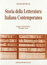 Storia della letteratura italiana contemporanea  - Libro Helicon 2003 | Libraccio.it