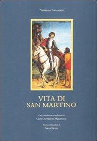 Vita di san Martino - Venanzio Fortunato - Libro Piazza Editore 2006 | Libraccio.it