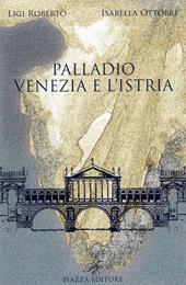 Palladio. Venezia e l'Istria