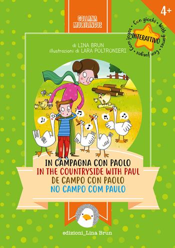 In campagna con Paolo. Ediz. italiana, inglese, spagnola e portoghese - Lina Brun - Libro Lina Brun 2021, 4 lingue | Libraccio.it