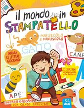 Il mondo in stampatello. Ediz. a colori