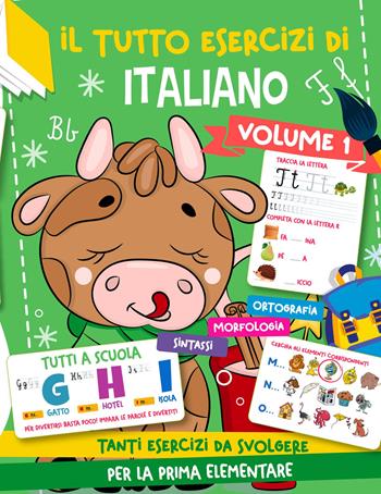 Il tutto esercizi di italiano. Vol. 1  - Libro Gruppo Publimedia 2021 | Libraccio.it