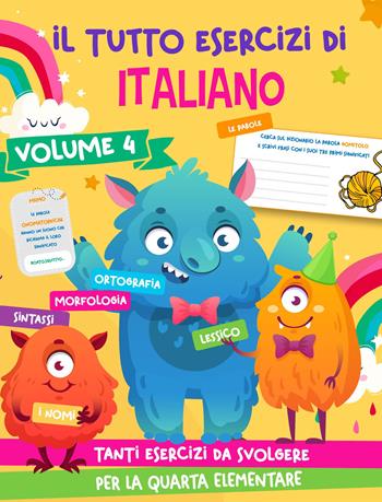 Il tutto esercizi di italiano. Vol. 4  - Libro Gruppo Publimedia 2021 | Libraccio.it