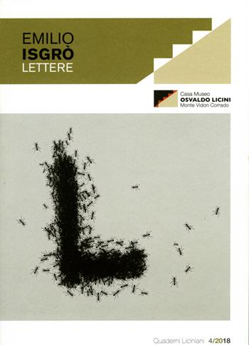 Emilio Isgrò-Osvaldo Licini. Lettere  - Libro Ephemeria 2018 | Libraccio.it