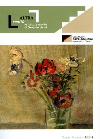 Altra realtà. Le nature morte di Osvaldo Licini  - Libro Ephemeria 2019 | Libraccio.it