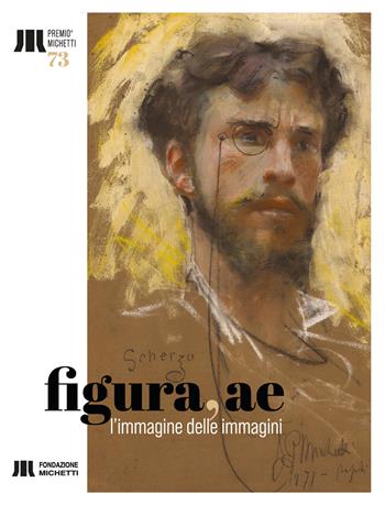 Figura, ae. L'immagine delle immagini. Catalogo della 73a edizione del Premio Michetti Francavilla al Mare (30 luglio - 25 settembre 2022). Ediz. illustrata  - Libro Ephemeria 2022 | Libraccio.it