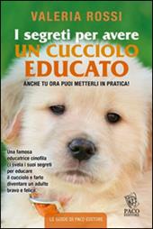 I segreti per avere un cucciolo educato