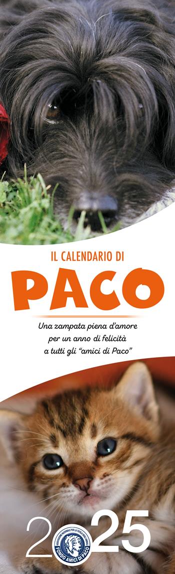 Calendario di Paco 2025 - Diana Lanciotti - Libro Paco Editore 2024, Amici di zampa | Libraccio.it