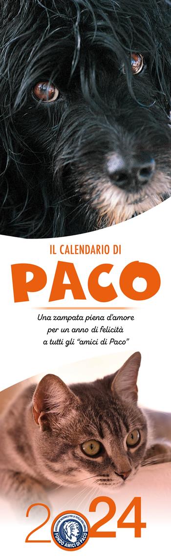 Calendario di Paco 2024 - Diana Lanciotti - Libro Paco Editore 2023, Amici di zampa | Libraccio.it