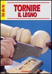 Tornire il legno