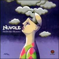 Nuvole. Di spirali e d'altri cirri - Roberto Russo - Libro Ed Insieme 2001, Aquiloni | Libraccio.it