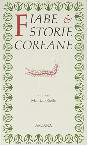 Fiabe e storie coreane  - Libro Franco Muzzio Editore 2001, Parola di fiaba | Libraccio.it