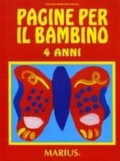 Pagine per il bambino. Secondo i campi di esperienza. Per la Scuola materna. Vol. 2