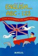 English... ABC-123. Primo accostamento alla lingua inglese - Gina Lanzi, Susan Mill - Libro Marius 2003 | Libraccio.it