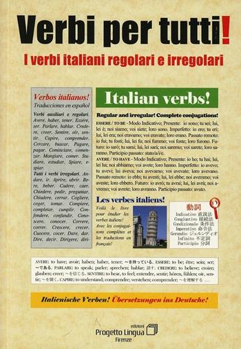Verbi per tutti. I verbi italiani regolari e irregolari - Claudio Manella - Libro Progetto Lingua Edizioni 2010, L'italiano per stranieri | Libraccio.it