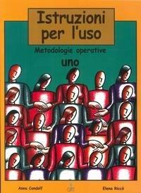 Istruzioni per l'uso. Vol. 1: Metodologie operative.  - Libro | Libraccio.it