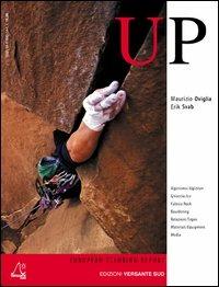 Up. European climbing report 2003. Annuario di alpinismo europeo  - Libro Versante Sud 2012 | Libraccio.it