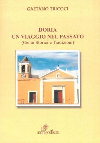 Doria un viaggio nel passato. Cenni storici e tradizioni - Gaetano Tricoci - Libro La Mongolfiera 2002 | Libraccio.it