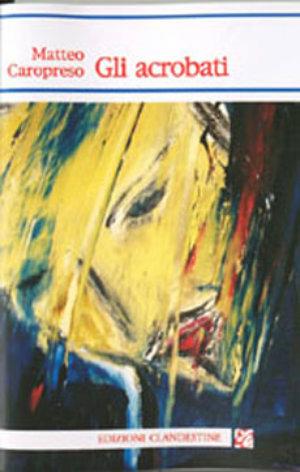 Liricosangue - Andrea Venturini - Libro Edizioni Clandestine 2001, Poesia | Libraccio.it