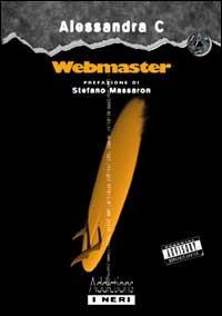 Webmaster - Alessandra C. - Libro Magenes 2000, I neri | Libraccio.it
