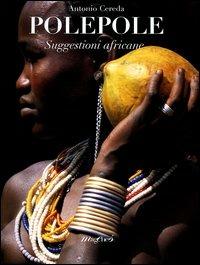 Polepole dell'Africa adagio, adagio. Ediz. italiana e inglese - Antonio Cereda - Libro Magenes 2005, Blu natura | Libraccio.it