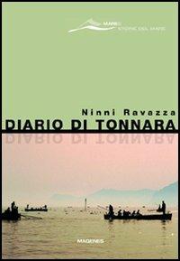 Diario di tonnara - Ninni Ravazza - Libro Magenes 2005 | Libraccio.it
