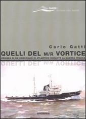 Quelli del M/r Vortice