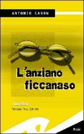 L' anziano ficcanaso