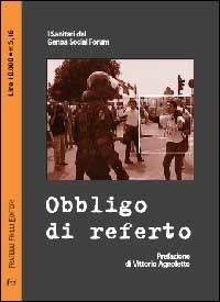 Obbligo di referto  - Libro Frilli 2001, Contromercato | Libraccio.it