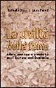 La civiltà della fame. Cibo, potere e povertà nel terzo millenio  - Libro Frilli 2002, Contromercato | Libraccio.it