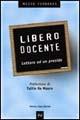 Libero docente. Lettera ad un preside - Mizio Ferraris - Libro Frilli 2002, Controcorrente | Libraccio.it