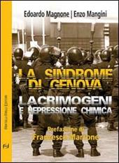 La sindrome di Genova. Lacrimogeni e repressione chimica