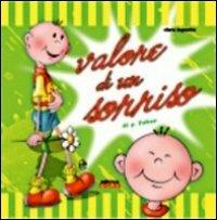 Valore di un sorriso - Clara Esposito - Libro Rotas 2013 | Libraccio.it