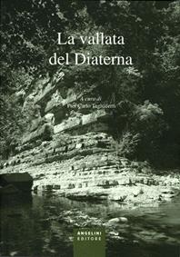 La vallata del Diaterna - P. Carlo Tagliaferri - Libro Angelini Photo Editore 2008 | Libraccio.it