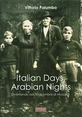 Italian days, arabian nights. Diventando adulti all'ombra di Mussolini