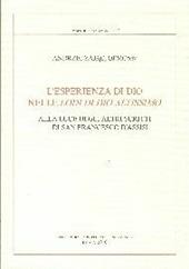 L' esperienza di Dio nelle lodi di Dio altissimo alla luce degli altri scritti di san Francesco d'Assisi
