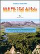 Mar.tu! I figli del sole. Le genti semitiche di Mesopotamia lungo le valli del Tigre nel periodo di Ur III - Sandro Di Gioacchino - Libro Alberti & C. 2005, Arti e scienze | Libraccio.it
