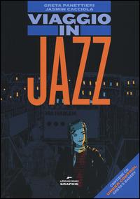 Viaggio in jazz. Con CD Audio - Greta Panettieri, Jasmin Cacciola - Libro Edizioni Corsare 2014 | Libraccio.it