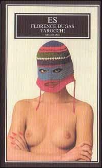 Tarocchi - Florence Dugas - Libro ES 2001, Ars amandi | Libraccio.it