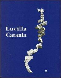 Lucilla Catania (Opere dal 1986 al 2002) - Vittoria Coen, Anna Imponente - Libro Corraini 2003 | Libraccio.it