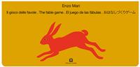 Il gioco delle favole. Ediz. italiana, inglese, tedesca, spagnola e giapponese - Enzo Mari - Libro Corraini 2004, Design & designers | Libraccio.it