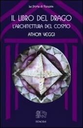 Il libro del drago: l'architettura del cosmo