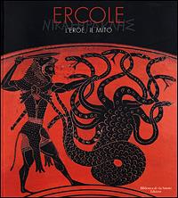 Ercole. L'eroe, il mito  - Libro Biblioteca di Via Senato 2001 | Libraccio.it