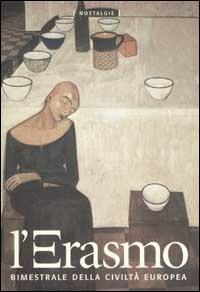 L' Erasmo. Bimestrale della civiltà europea. Vol. 9  - Libro Biblioteca di Via Senato 2002 | Libraccio.it