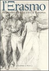 L' Erasmo. Trimestrale della civiltà europea. Vol. 27