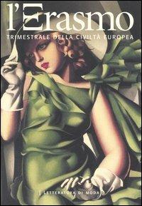 L' Erasmo. Trimestrale della civiltà europea. Vol. 26  - Libro Biblioteca di Via Senato 2005 | Libraccio.it
