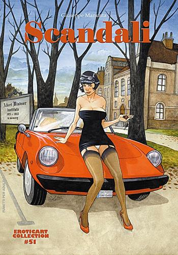Scandali - Giuseppe Manunta - Libro B&M Books and Magazines 2016, Erotic art collection | Libraccio.it