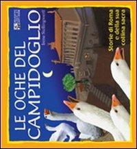 Le oche del Campidoglio - Irene Stellingwerff - Libro Comosavona 2005, Educative Look at Art Book | Libraccio.it