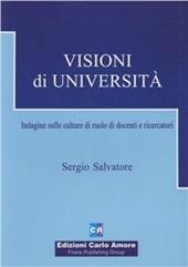 Visioni di università. Indagine sulle culture di ruolo di docenti e ricercatori