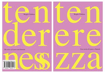 Tenerezza-Tenderness  - Libro Reggio Children 1995 | Libraccio.it